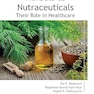 Herbals as Nutraceuticals: Their Role in Healthcare (AAP Advances in Nutraceuticals) 1st Edition