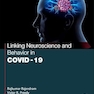 Linking Neuroscience and Behavior in COVID-19 (Thematic Approaches to COVID-19) 1st Edition