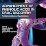 Advancement of Phenolic Acids in Drug Discovery: Fundamentals and Applications 1st Edition