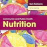 Community and Public Health Nutrition 5th Edition