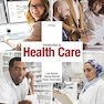 Introduction to Health Care (MindTap Course List) 6th Edition