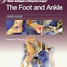 Master Techniques in Orthopaedic Surgery: The Foot and Ankle Fourth Edition