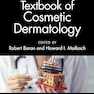 Textbook of Cosmetic Dermatology (Series in Cosmetic and Laser Therapy) 6th Edition