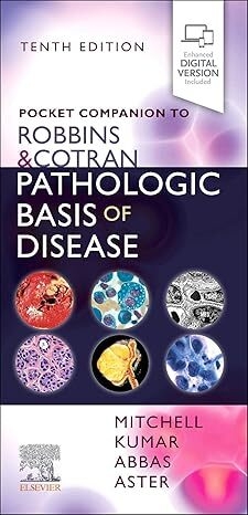 Pocket Companion to Robbins & Cotran Pathologic Basis of Disease (Robbins Pathology) 10th Edition