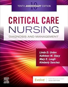 Critical Care Nursing: Diagnosis and Management 10th Edition