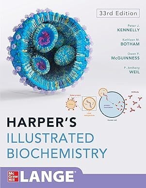 Harper's Illustrated Biochemistry, Thirty-33Edition